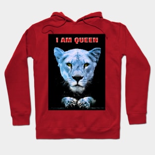 I am Queen. Lioness Hoodie